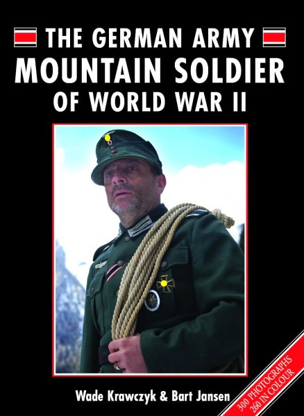 The German Army Mountain Soldier of World War II