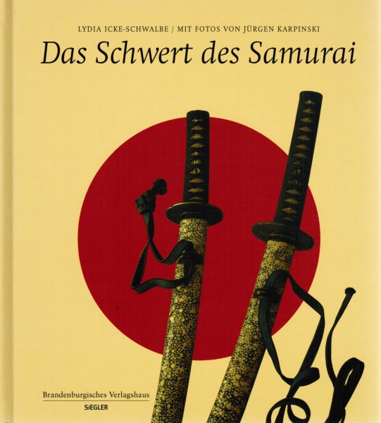 Das Schwert des Samurai. Ausgabe 2006.