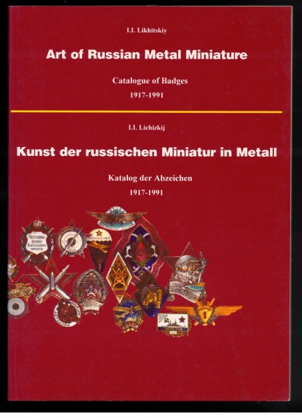 Kunst der russischen Miniatur in Metall - Katalog der Abzeichen 1917-1991.