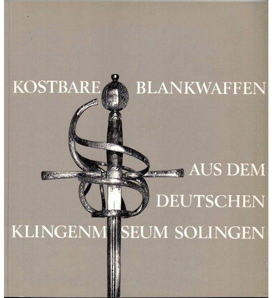 Kostbare Blankwaffen aus dem deutschen Klingenmuseum Solingen