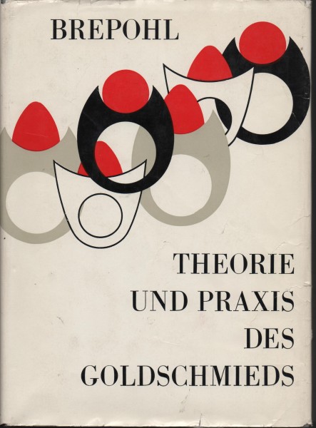 Theorie und Praxis des Goldschmieds
