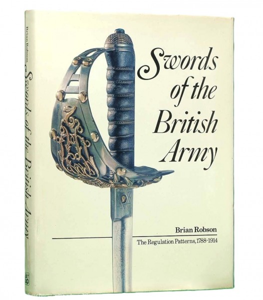 Swords of the British Army - The Regulation Patterns, 1788-1914