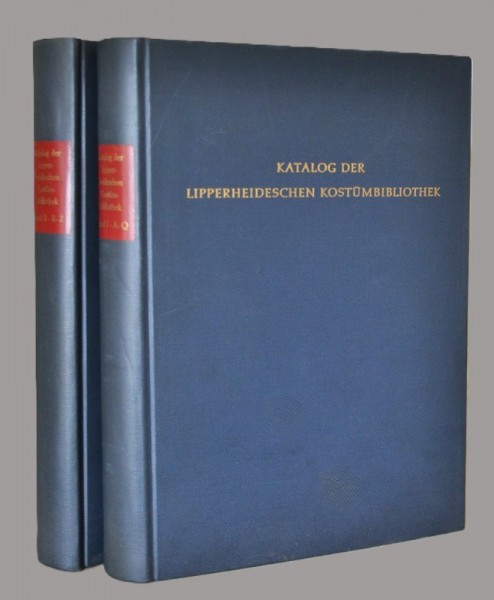 Katalog der Lipperheideschen Kostümbibliothek - Band 1 und 2