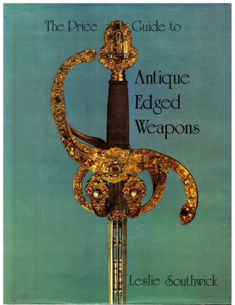 The Price Guide to Antique Edged Weapons