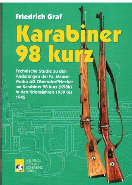 Karabiner 98 kurz. Technische Studie zu den Änderungen der Fa. Mauser.