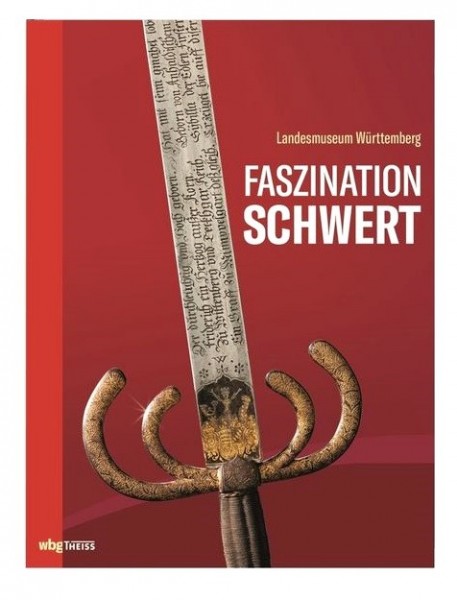 Fazination Schwert - Landesmusem Württemberg