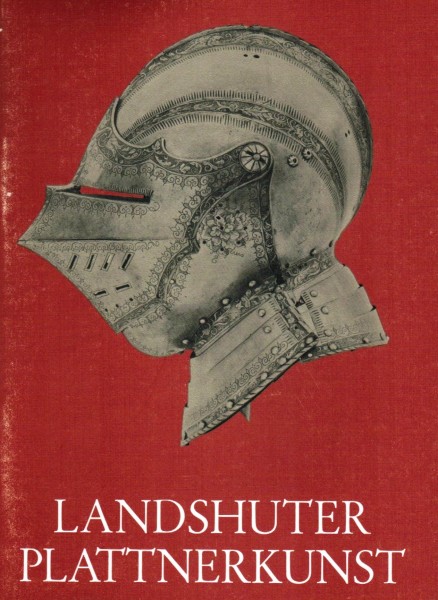 Landshuter Plattnerkunst - Katalog zur Ausstellung 1975 in der Stadtresidenz