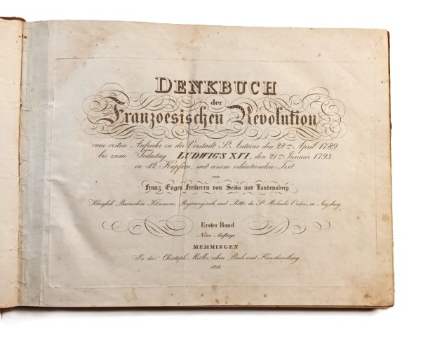 Denkbuch der Französischen Revolution vom ersten Aufruhr in der Vorstadt St. Antoine