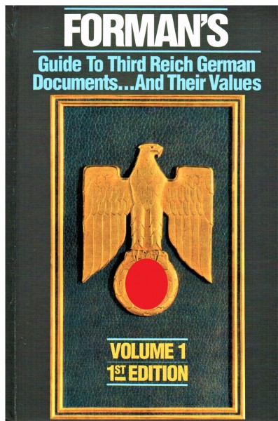 Forman´s Guide to third Reich German Documents..and their values