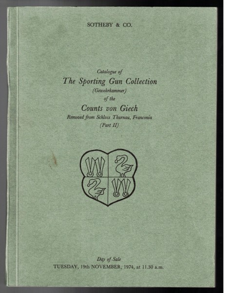 Katalog Waffen Auktion Sothebys Auction The Sporting Gun Collection of the Counts von Giech 1974