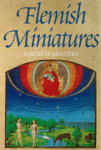Flemish Miniatures from the 8th to the mid 16th Century