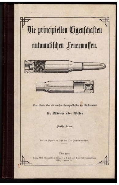 Die principiellen Eigenschaften der automatischen Feuerwaffen.