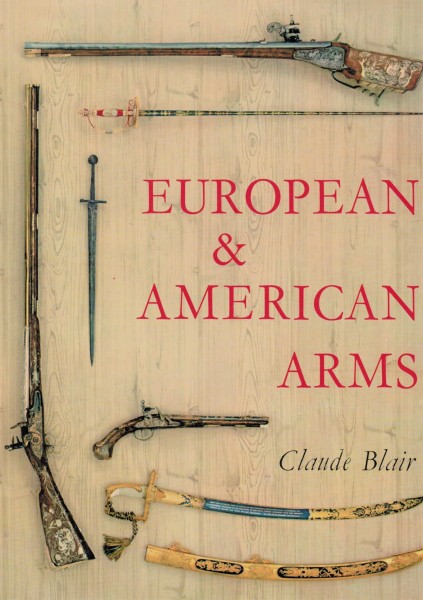 European and American Arms c. 1100-1850