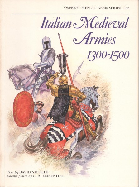 Italian Medieval Armies 1300-1500