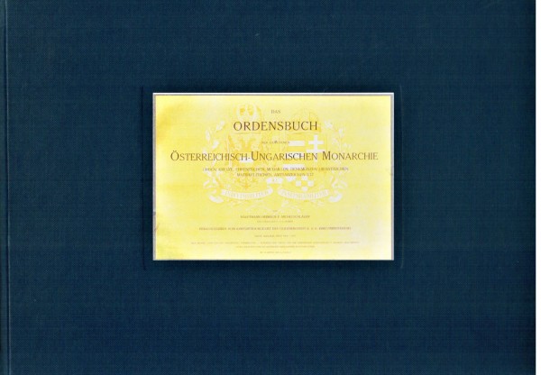 Das Ordensbuch der gewesenen Österreichisch-Ungarischen Monarchie