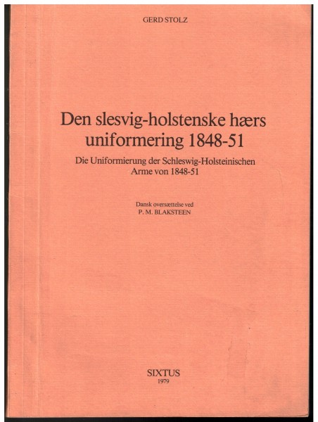 Den slesvig-holstenske Haers uniformering 1848-51. Uniformierung der Schleswig-Holsteinischen Armee