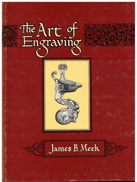 The Art of Engraving - a Book of Instructions