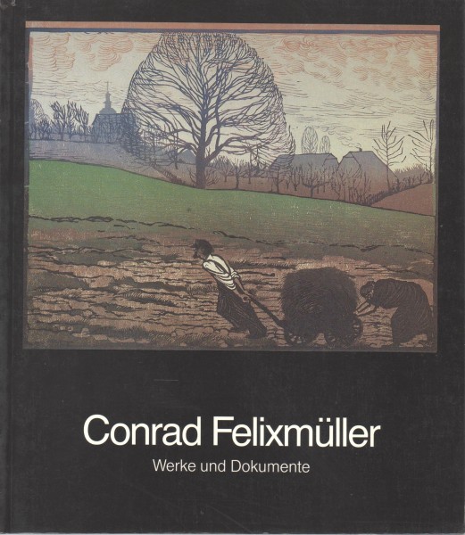 Conrad Felixmüller, Werke und Dokumente