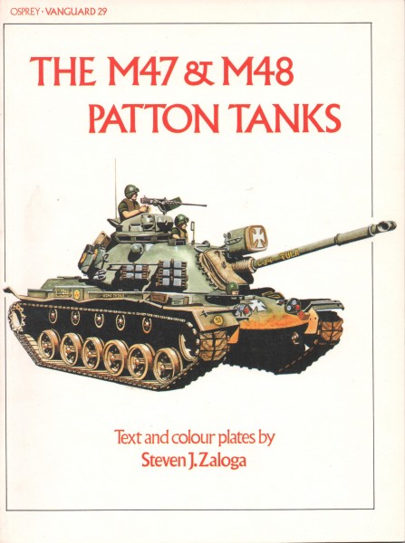 The M47 & M48 Patton Tanks