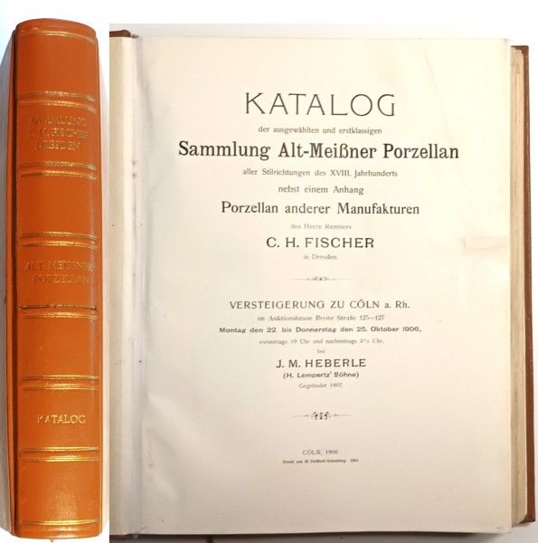 Katalog der ausgewählten und erstklassigen Sammlung Alt-Meißner Porzellan CH Fischer Dresden 1906