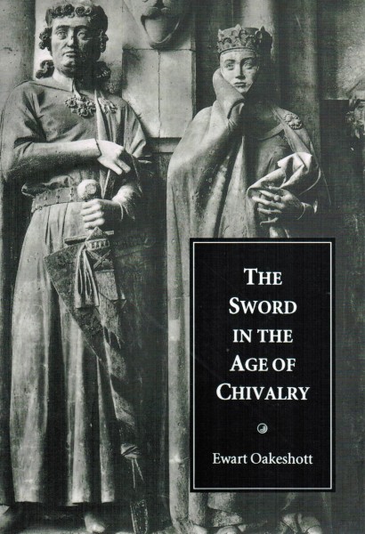 The Sword in the Age of Chivalry. Originalausgabe von 1998.