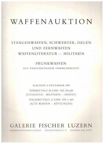 Waffenauktion Katalog Galerie Fischer Luzern Auktion 2.12.1970