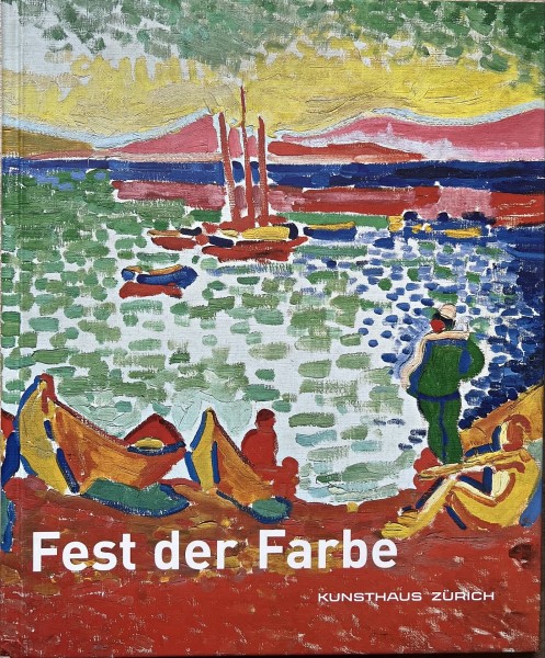 Fest der Farbe - Die Sammlung Merzbacher-Mayer.