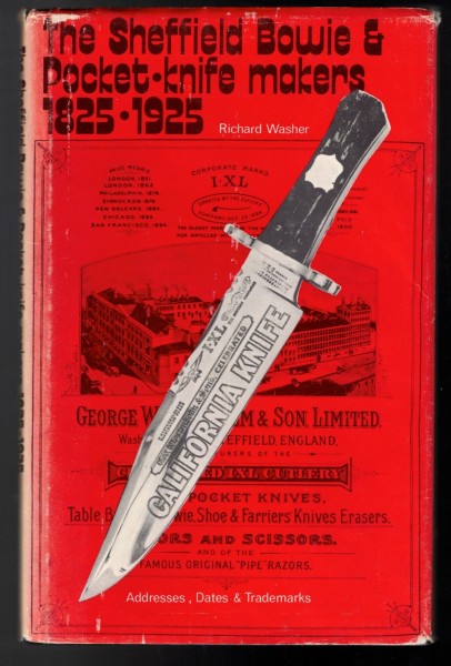 The Sheffield Bowie & Pocket-knife Makers 1825-1925
