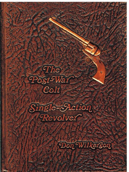 The-Post War Colt Single Action Revolver.