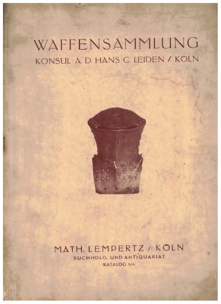 Auktionskatalog Lempertz Köln 1934 Waffensammlung Konsul Hans C. Leiden Köln