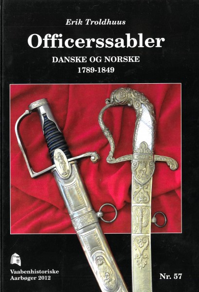 Officerssabler. Danske og norske 1789-1849.