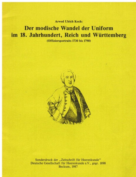 Der modische Wandel der Uniform im 18. Jahrhundert, Reich und Württemberg.