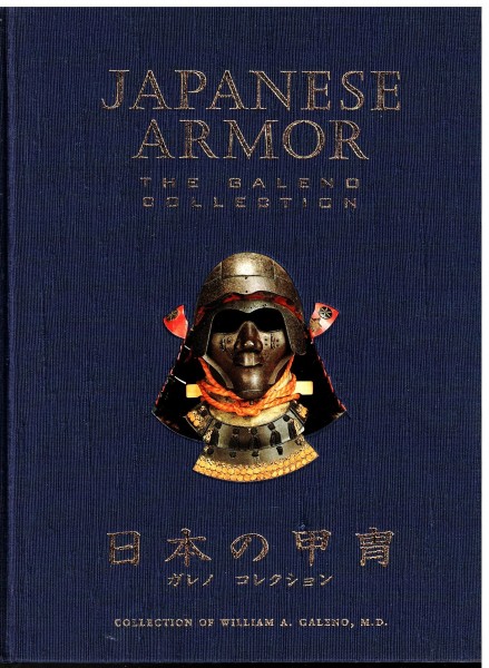 Japanese Armor: The Galeno Collection.
