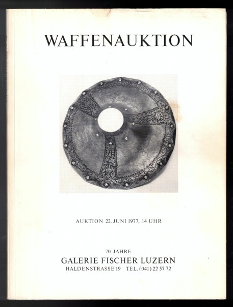 Waffenauktion Katalog Galerie Fischer Luzern Auktion 1977