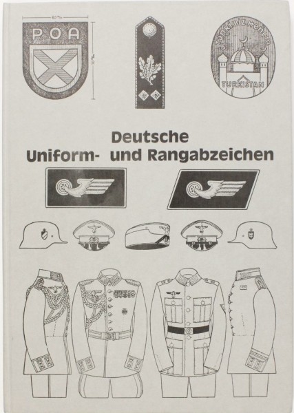Deutsche Uniform - und Rangabzeichen 1900-1945 - Ausgabe 1987