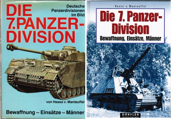Die 7.Panzer-Division. Bewaffnung, Einsätze, Männer. Zwei Bände