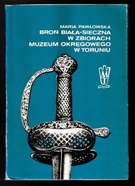 Bron Biala-Sieczna w Zbiorach - Muzeum Okregowego w Toruniu
