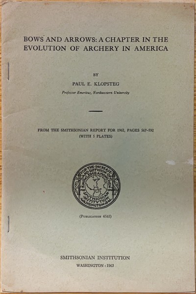 Bows and Arrows: A Chapter in the Evolution of Archery in America