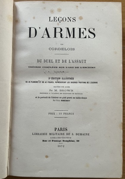 Lecons d'Armes par Cordelois. Du Duel et de L' Assaut.