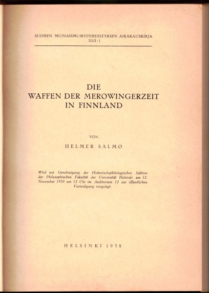 Die Waffen der Merowingerzeit in Finnland.