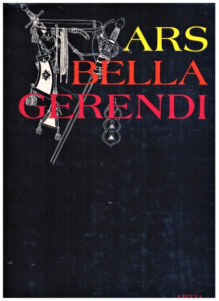Ars Bella Gerendi - Aus dem Soldatenleben im dreissigjährigen Krieg