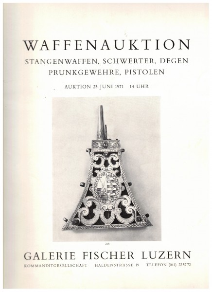 Katalog Waffenauktion Galerie Fischer Luzern 23.6.1971
