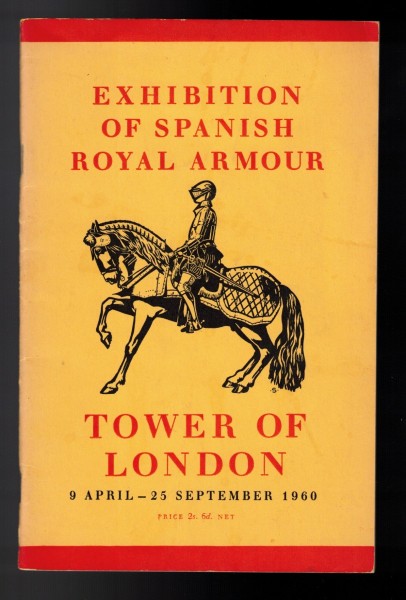 Exhibition of Spanish Royal Armour in H.M. Tower of London 1960