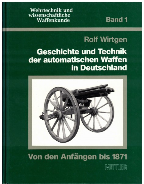 Geschichte und Technik der automatischen Waffen in Deutschland