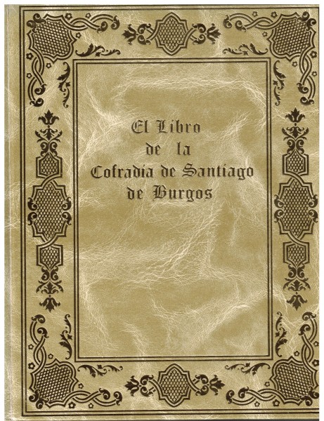 El Libro de la Cofradía de Santiago de Burgos - Buch der Ritter