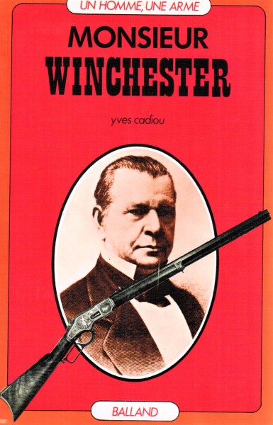 Monsieur Winchester. Un homme, une arme.