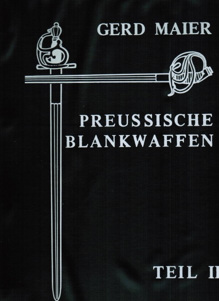 Preussische Blankwaffen. Teil III.