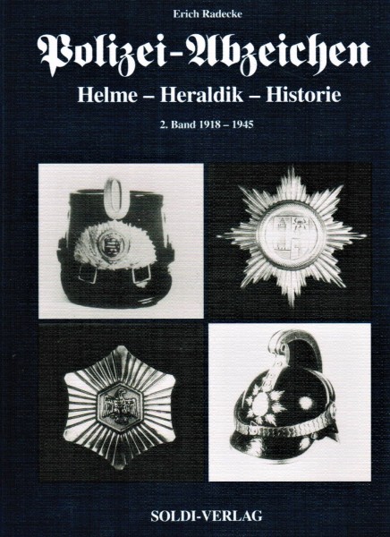 Polizei - Abzeichen, Band 2, Zeitraum von 1918 bis 1945.