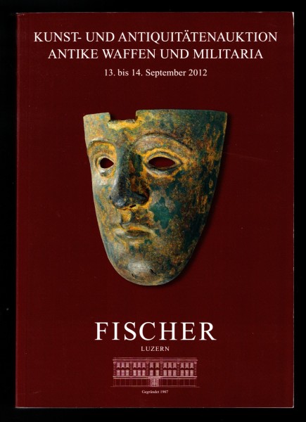 Katalog Waffen Auktion Galerie Fischer Luzern 2012