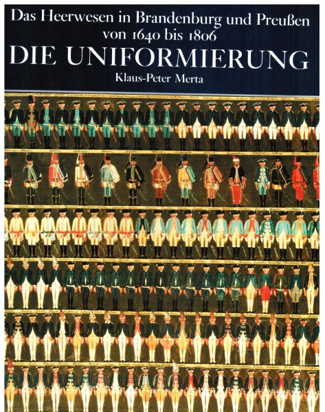 Die Uniformierung. Das Heerwesen in Brandenburg und Berlin 1640b